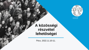 Konferencia a közösségi részvétel lehetőségeiről